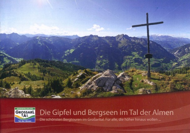 Gipfel & Bergseen im Tal der Almen